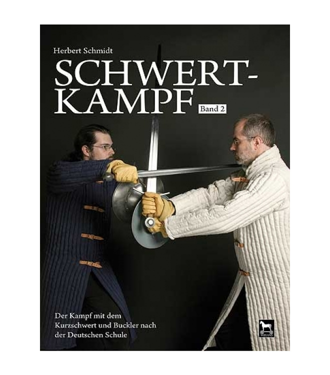 Schwertkampf - Band 2 - Der Kampf mit dem Kurzschwert