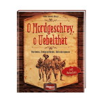 O Mordgeschrey, o Uebelthat