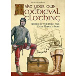 Make Your Own Medieval Clothing - Shoes of the High and Late Middle Ages