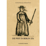 Die Pest in Berlin 1576