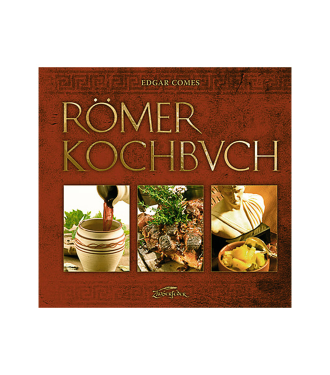 Römer-Kochbuch von Edgar Comes