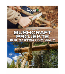 Land & Werken - Bushcraft-Projekte