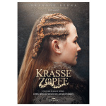 Krasse Zöpfe - Von Vikings bis Game of Thrones