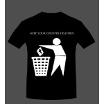 T-Shirt Keep your country heathen