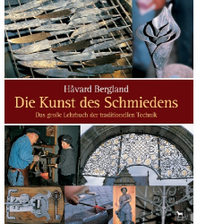 Die Kunst des Schmiedens - Das große Lehrbuch der...