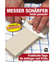 Messer Schärfen leicht gemacht - Praktische Tipps...