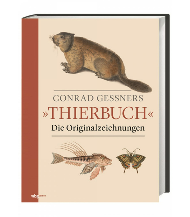 Conrad Gessners Thierbuch - Die Originalzeichnungen