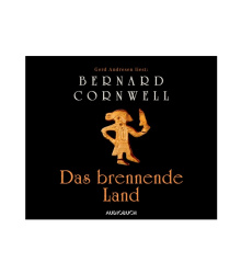 H&ouml;rbuch: Das brennende Land von Bernard Cornwell