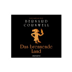 Hörbuch: Das brennende Land von Bernard Cornwell