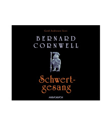 Hörbuch: Schwertgesang von Bernard Cornwell