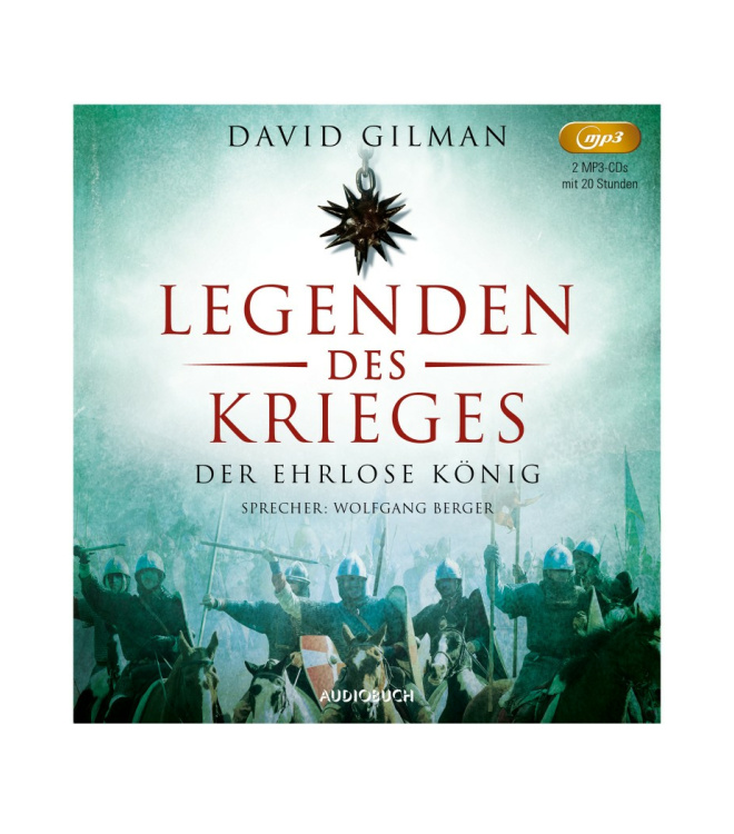 Hörbuch: Legenden des Krieges II - Der ehrlose König MP3-CDs