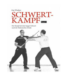 Schwertkampf - Band 3 - Der Kampf mit dem langen Schwert...