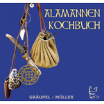 Das Alamannen Kochbuch