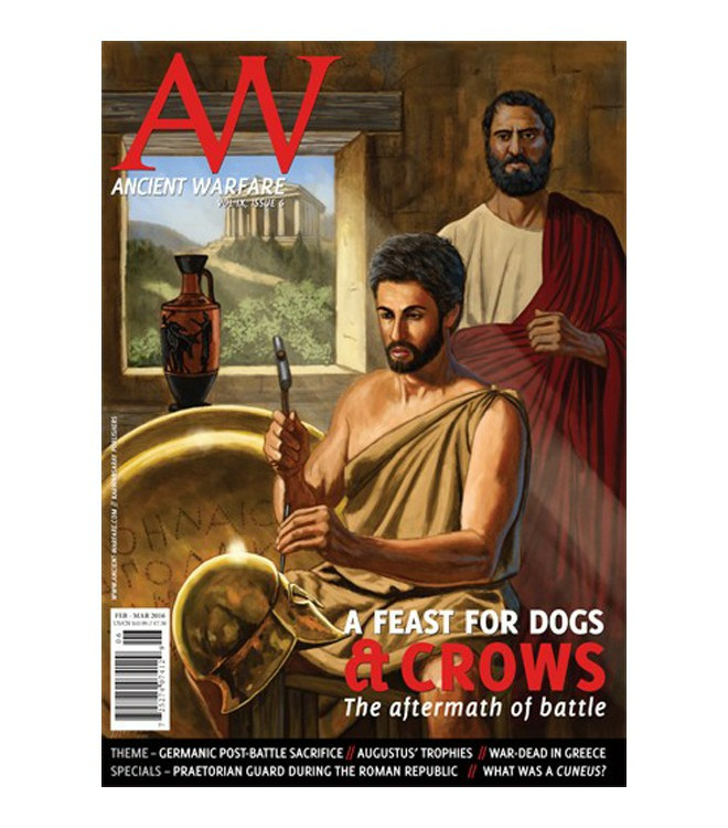 Ancient Warfare magazine Vol IX.6 - The aftermath of battle