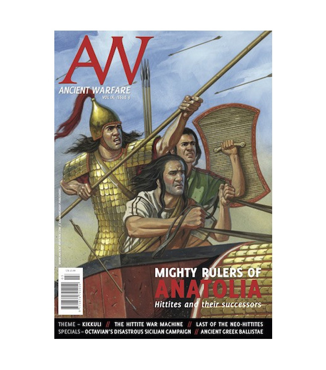 Ancient Warfare magazine Vol IX.3 - Mighty Rulers of Anatolia