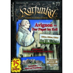 Karfunkel 77: Avignon - Der Papst im Exil (August/September 2008