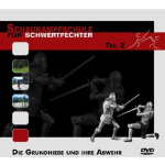 DVD Schaukampfschule für Schwertfechter Teil II
