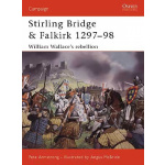 Stirling Bridge and Falkirk 1297-98: W. Wallaces Rebellion, CAM