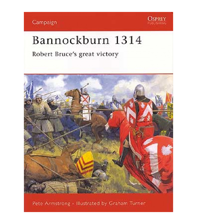 Bannockburn 1314 - Robert Bruces great victory, CAM102