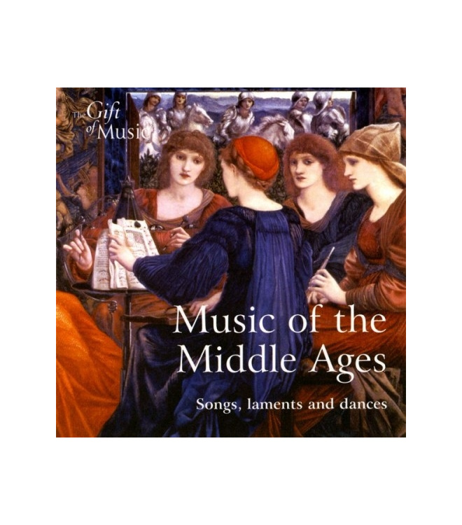 Music Of The Middle Ages - Songs, Laments And Dances CD