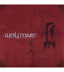 Wolfmare - Hand Of Glory  CD