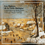 Les Maitres de la Vielle Baroque / Matthias Loibner und Riccardo