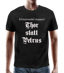 T-Shirt Klimawandel Stoppen - Thor statt Petrus