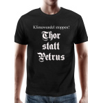 T-Shirt Klimawandel Stoppen - Thor statt Petrus